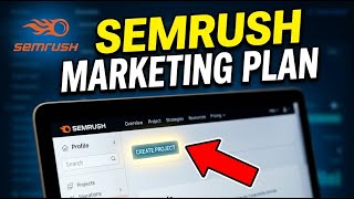 How to create a digital marketing plan with SEMrush - Detailed Guide