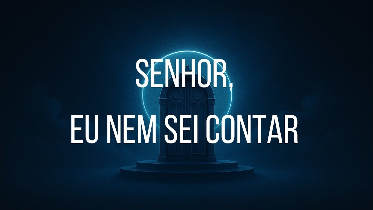 Senhor, eu nem sei contar - (ICM) Releitura Moderna IA 