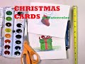 How to Create Exciting Christmas Cards in Watercolor - Chris Petri