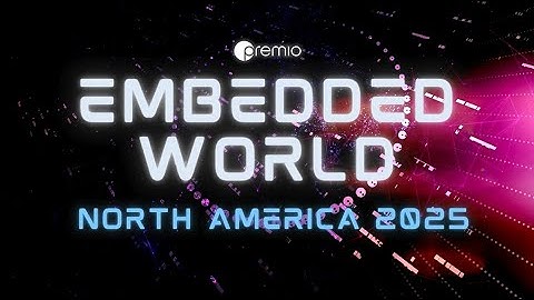 Embedded World North America 2025