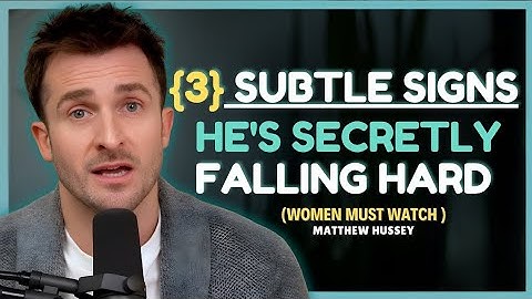 3 Subtle Signs He