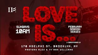 5 Signs That He's Ready | Love Is.... (Part 1) | Pastor Alex Williams | IIM Church