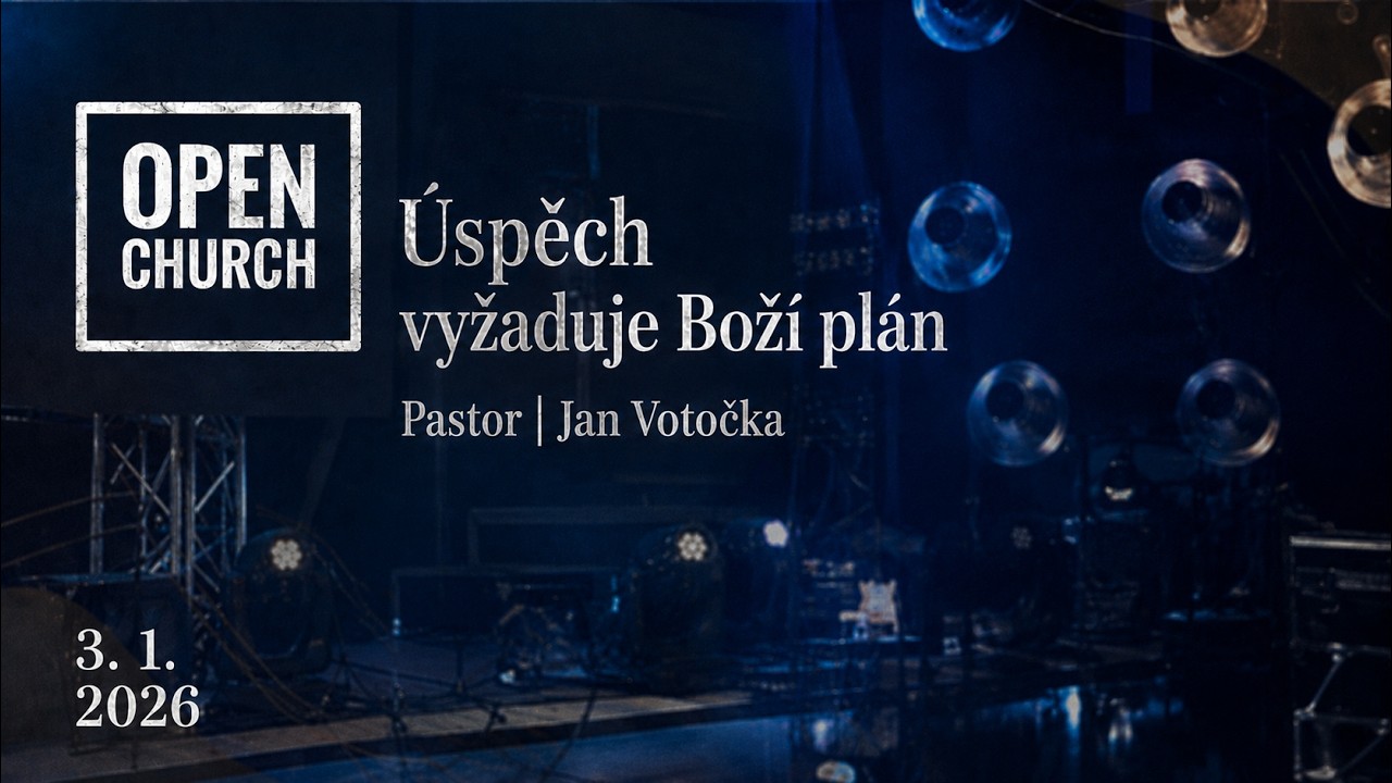 Úspěch vyžaduje Boží plán | Jan Votočka | 3.1.2026