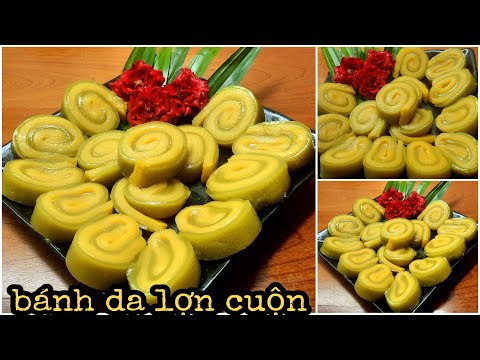 Cách làm BÁNH DA LỢN CUỘN - món bánh đẹp mắt béo thơm mềm dai để lâu không cứng || BếpLửaHồng #36