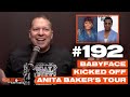 Babyface Kicked Off Anita Baker&#39;s Tour | #Getsome 192 w/ Gary Owen