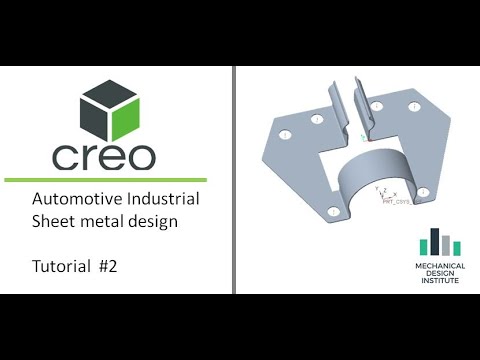 Creo Automotive Industrial Sheet metal design (Tutorial 2) - YouTube