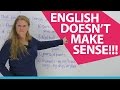 Understanding English Oddities