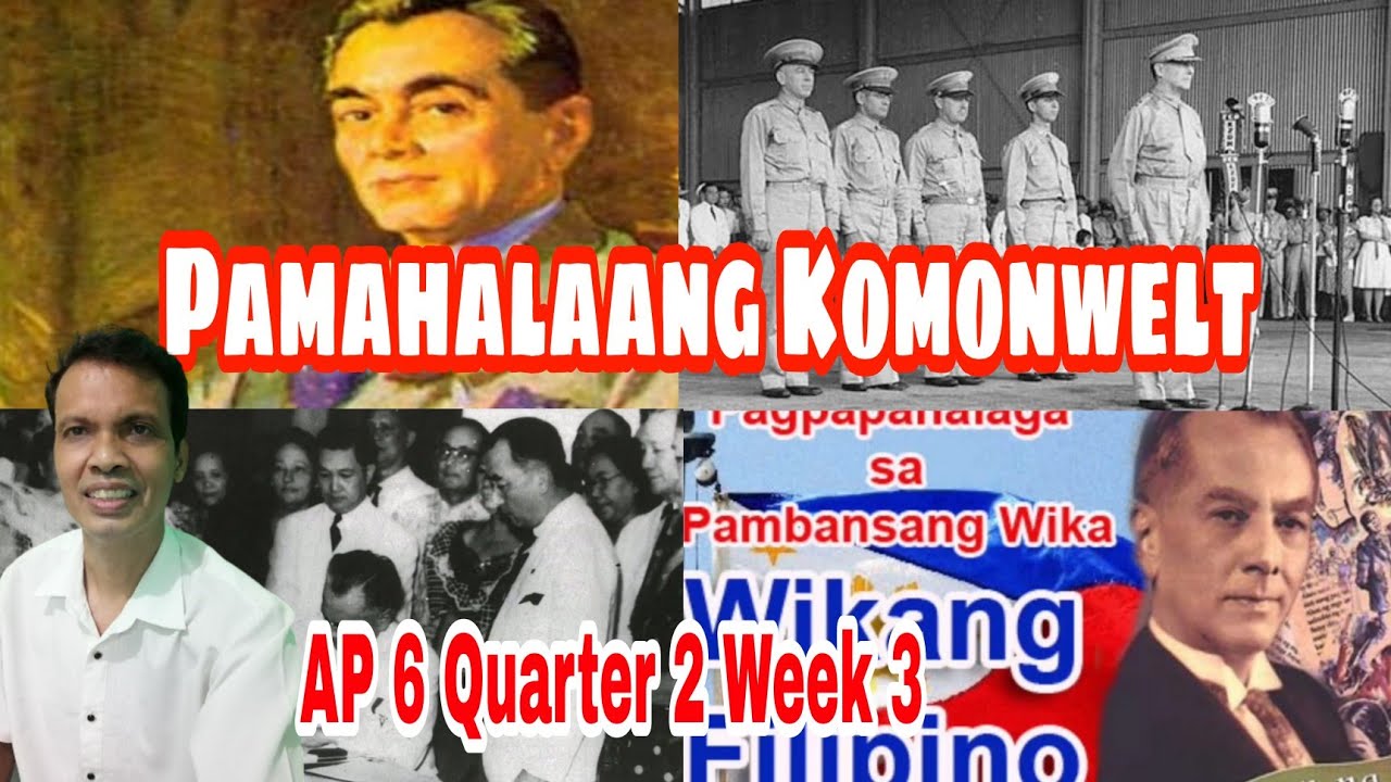 Ap 6 Quarter 2 Week 3 Pamahalaang Komonwelt Youtube