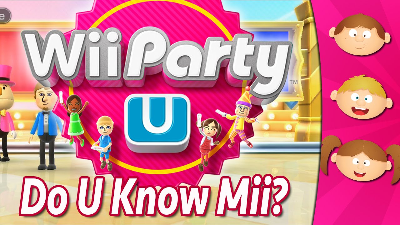 Let's Play Wii Party U Do U Know Mii? Friendship to the Test YouTube