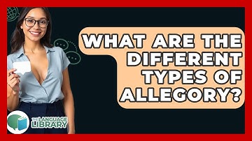 What Are The Different Types Of Allegory? - The Language Library