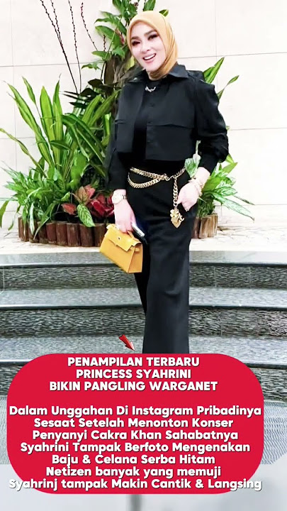 Penampilan Terbaru Penyanyi Syahrini Banjir Pujian Warganet❗#celebrity #entertainment