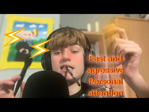 ASMR | FAST AND AGRESSIVE personal attention