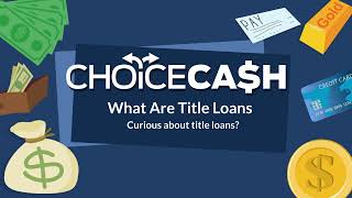 What are Title Loans?