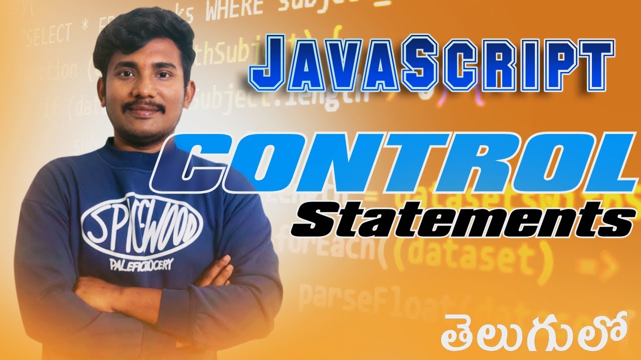 Control statements In JavaScript |తెలుగులో 🔥| Balaji Gaddam | Day - 05 ...