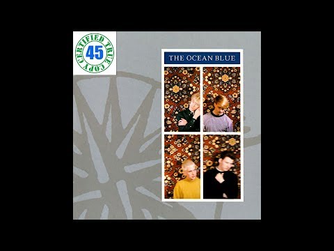 THE OCEAN BLUE - THE CIRCUS ANIMALS - The Ocean Blue (1989) HiDef :: SOTW #203