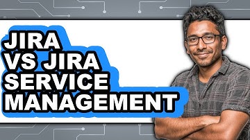 Jira vs Jira Service Management - 2025 Comparison