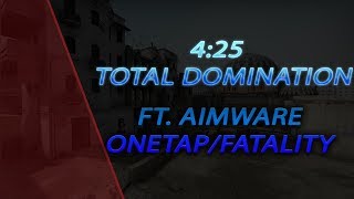 4:25 Total Domination (aimware.net CFG showcase) (destroy everyone)