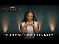 Choose For Eternity | Marvel Studios’ Eternals