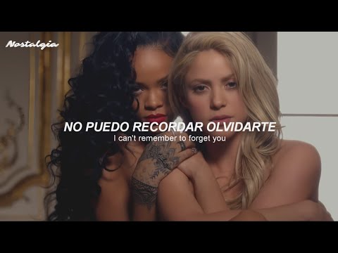Shakira Rihanna Can T Remember To Forget You Sub Español Lyrics