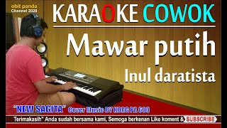 MAWAR PUTIH ~ COWOK KARAOKE (BY NEW SAGITA KORG PA 600 COVER)