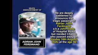 Adrian John Ferdinand ~ Short Obituary