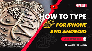 How to type ﷺ in Android and iPhone easily - Plus some Arabic Shortcuts