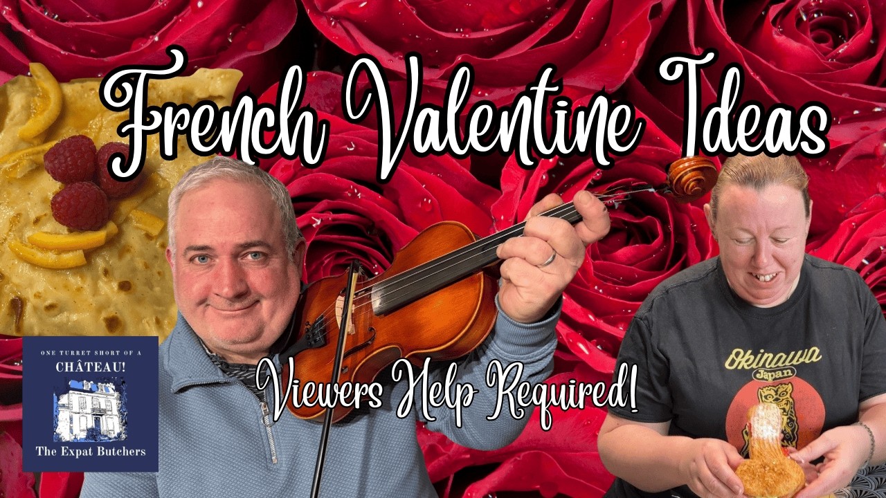 French Valentines Ideas - Viewers Help Required! #237