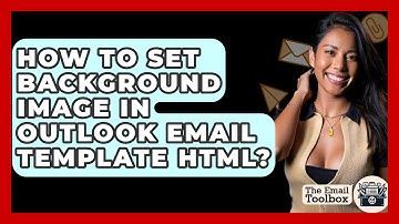 How To Set Background Image In Outlook Email Template HTML? - TheEmailToolbox.com