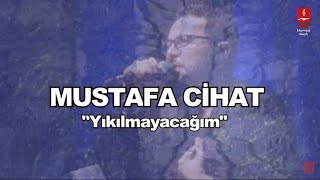 MUSTAFA CİHAT \