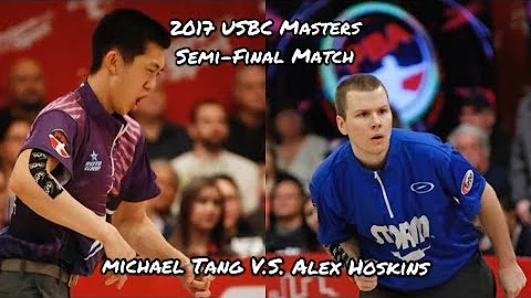 2017 USBC Masters Semi-Final Match - Michael Tang ...