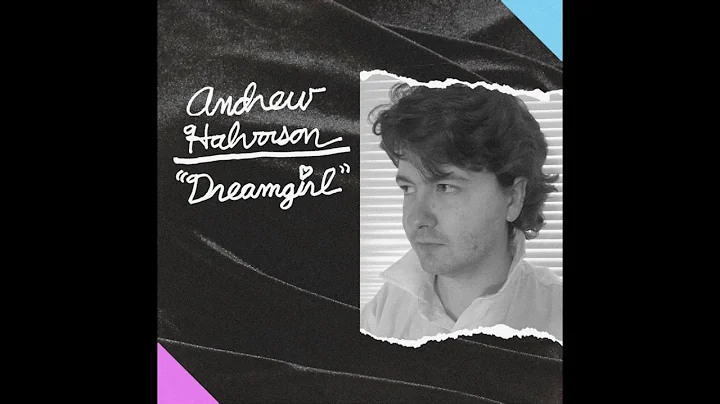 Andrew Halvorson - Dreamgirl