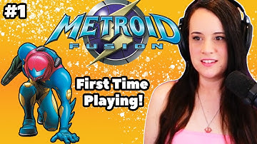 I played Metroid Fusion for the First Time! - Part 1