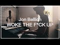 Jon Bellion - Woke The F*ck Up | Brian B. Cover