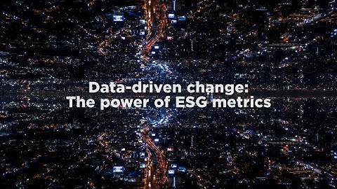 Data-Driven Change – The Power of ESG Metrics