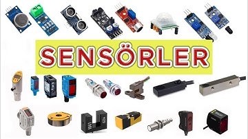 Sensör Çeşitleri: Farklı Algılama Teknikleri    #sensor  #teknoloji