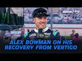 Alex Bowman joins the desk and talks about his recovery from vertigo | NASCAR on Prime