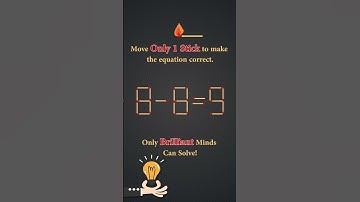 Move exactly 1 matchstick to make the equation (8-8=9) correct ✔| Brain Teaser | Matchstick Puzzle