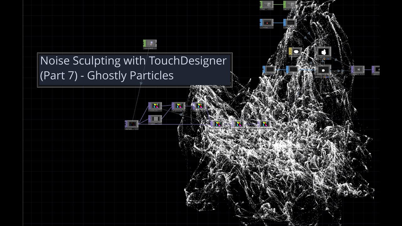Noise Sculpting with TouchDesigner (Part 7) - Ghostly Particles - YouTube