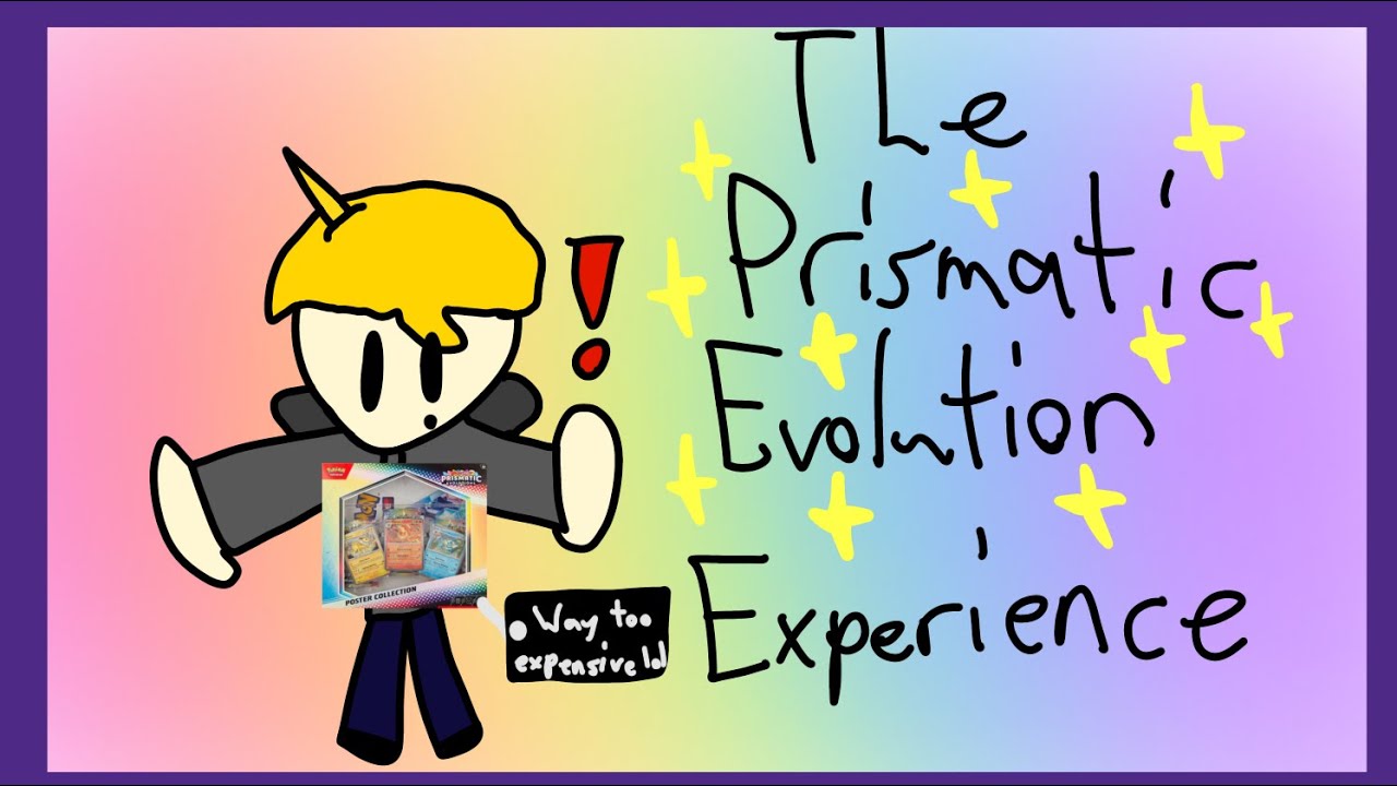 The Prismatic Evolution Experience - YouTube