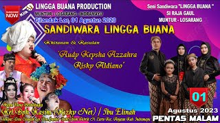 LIVE SANDIWARA LINGGA BUANA Cilandak Lor, 01 Agustus 2023   Pentas MALAM 1