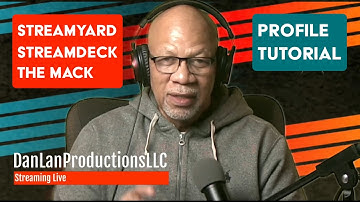 Streamdeck, Streamyard, and My Mac