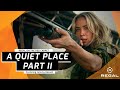 A Quiet Place Part II: Regal on the Red Carpet – Regal [HD]
