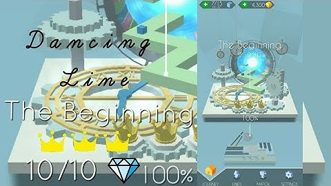 Dancing Line - Level 0 - The Beginning - 100%, All Gems, All Crowns !