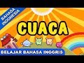 Lagu Belajar Bahasa Inggris | Cuaca (Weather) | Lagu Anak Anak Terpopuler 2017 | Bibitsku