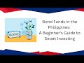 Bond Funds in the Philippines: A Beginner's Guide to Smart Investing