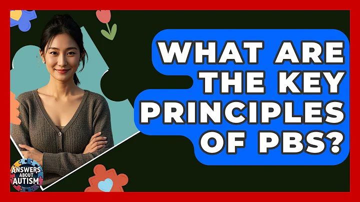 What Are The Key Principles Of PBS? - Answers About Autism