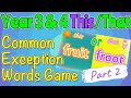 Year 3 and 4 Common Exception Words Quiz