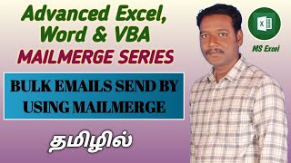 P1 - Dynamically bulk emails sending by using mailmerge in Excel (Tamil) | Kallanai YT screenshot 4