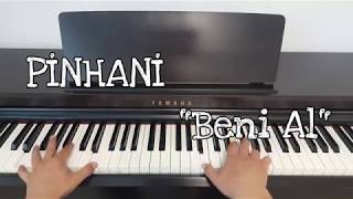 Beni Al...PİNHANİ (Piyano cover)piyano ile çalınan şarkılar chords