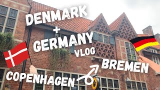 COPENHAGEN, DENMARK + BREMEN, GERMANY|TRAVEL VLOG